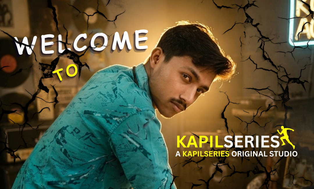 KAPILSERIES _ WELCOME